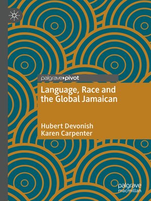 cover image of Language, Race and the Global Jamaican